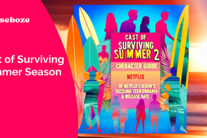 Cast of Surviving Summer Season 2