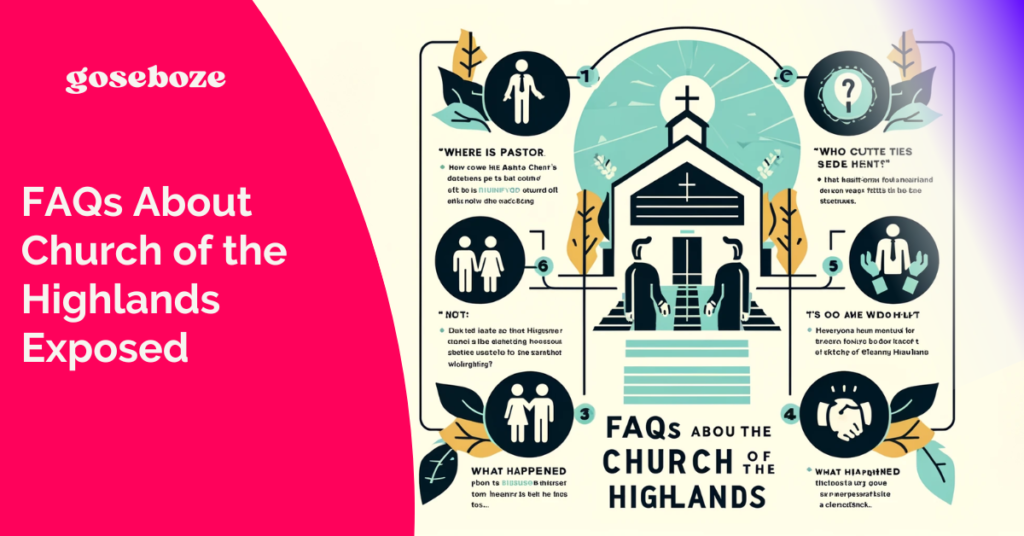 FAQs About Church of the Highlands Exposed