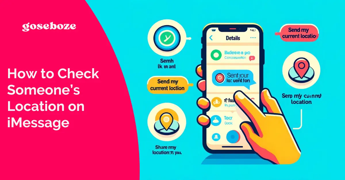 How to Check Someone’s Location on iMessage