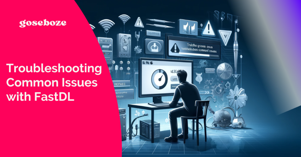 Troubleshooting Common Issues with FastDL