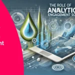 The Role of Analytics in Engagement Software