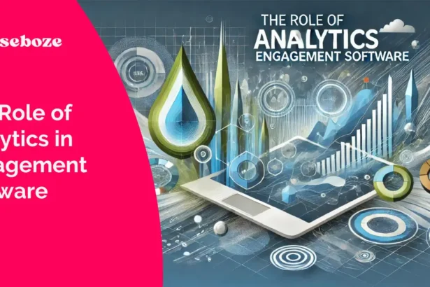 The Role of Analytics in Engagement Software