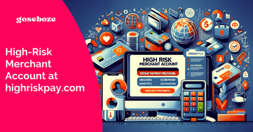 High Risk Merchant Account at highriskpay.com: Instant Payment Processing