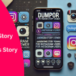 Dumpor: Instagram Story Viewer for Anonymous Story Viewing