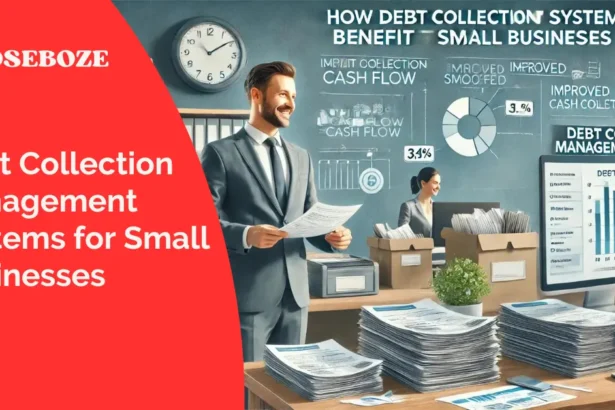 Debt Collection Management Systems for Small Businesses