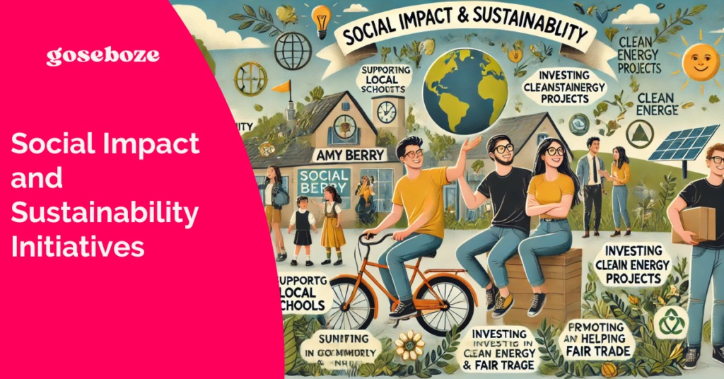 Social Impact and Sustainability Initiatives