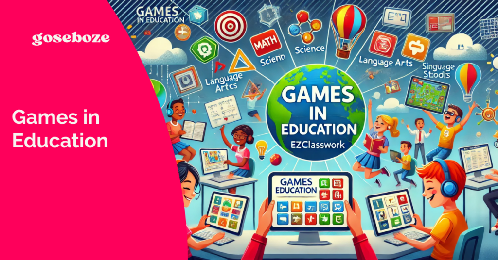 Games in 
Education 