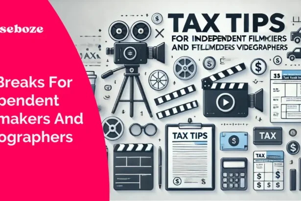 Tax Breaks For Independent Filmmakers And Videographers