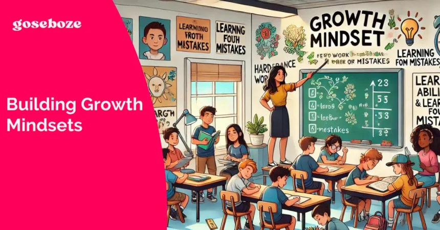 Building Growth Mindsets