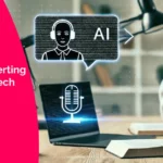 Tips for Converting Text into Speech with AI