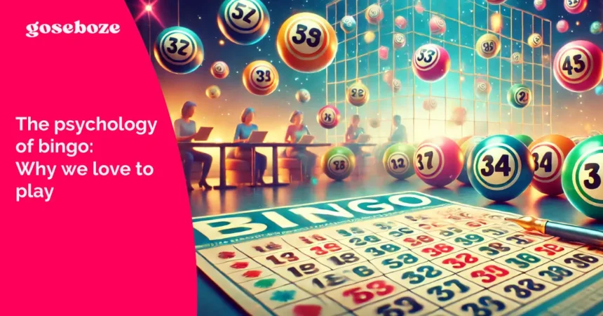 The psychology of bingo