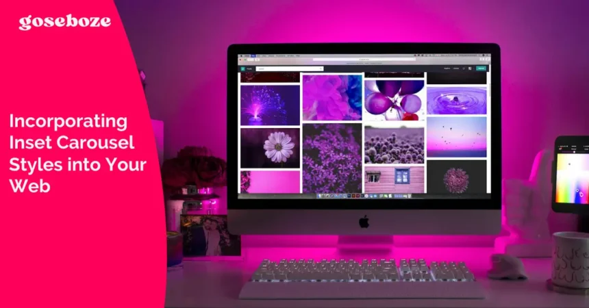 Incorporating Inset Carousel Styles into Your Web