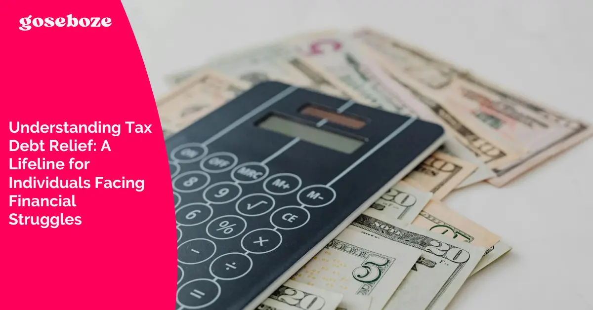 Understanding Tax Debt Relief