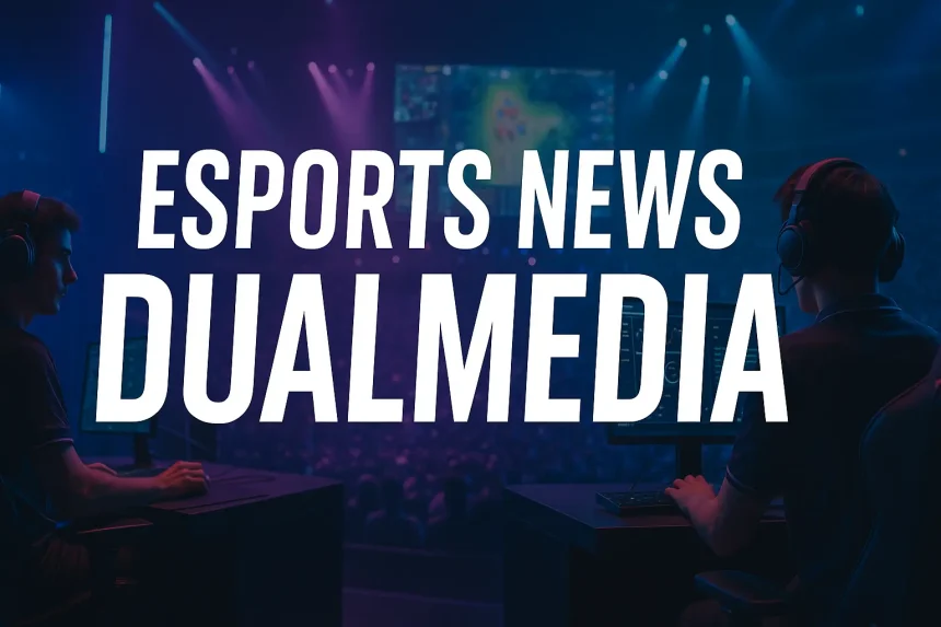 Esports News DualMedia