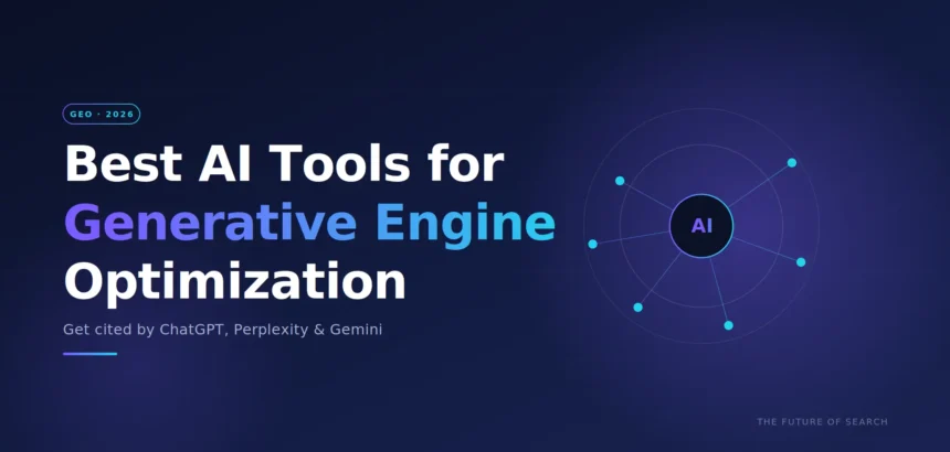 Best AI Tools for Generative Engine Optimization